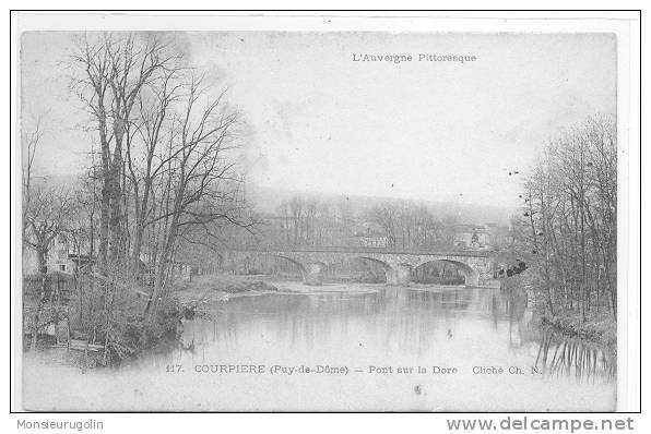 63 )FL) COURPIERE, Pont Sur La Dore, Cliché CH N.° 117 - Courpiere