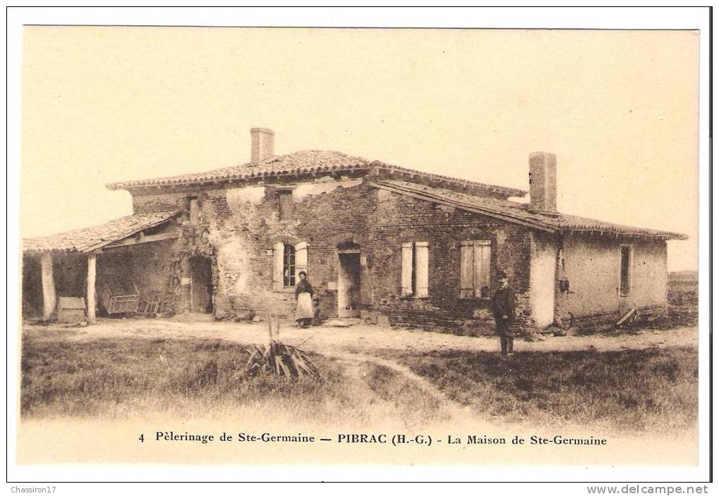 31 - Pélérinage De Ste Germaine -  PIBRAC  -  La Maison De Ste Germaine - Pibrac