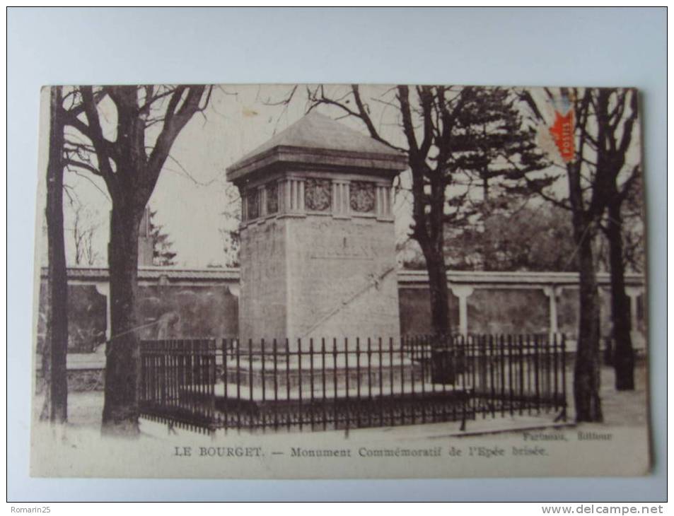 LE BOURGET - MONUMENT COMMEMORATIF DE L'EPPEE BRISEE - Le Bourget