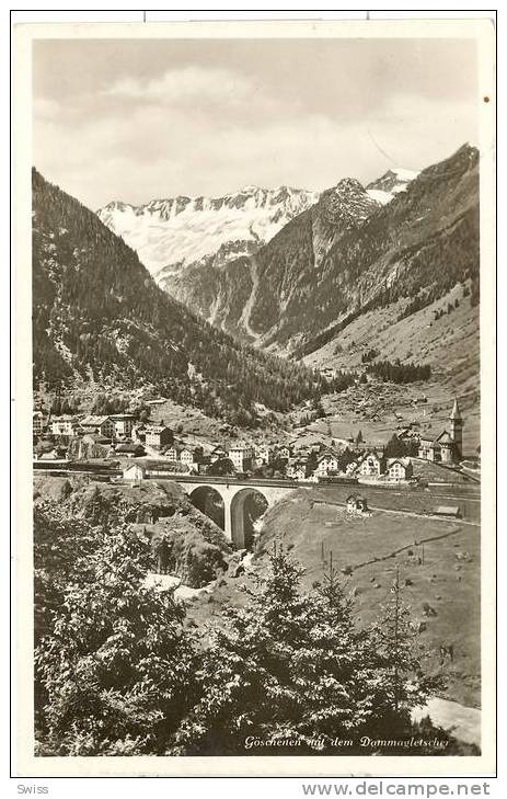 Göschenen Mit Dem Dammagletscher - Göschenen