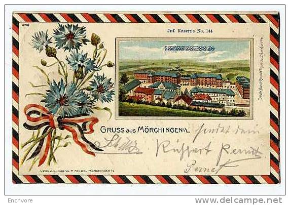 Cpa Gruss MOHRANGE Dessin Gruss Aus Morchingen  Caserne N°144 Bleuets Ruban Français -J P Fendel - 1901 - Morhange