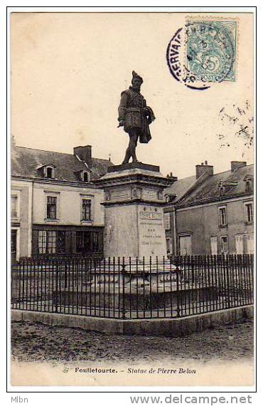 Foulletourte. _ Statue De Pierre Belon.  TBE - Ecommoy