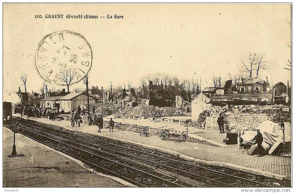 CP 02 CHAUNY Dévasté LA GARE (animée) - Chauny