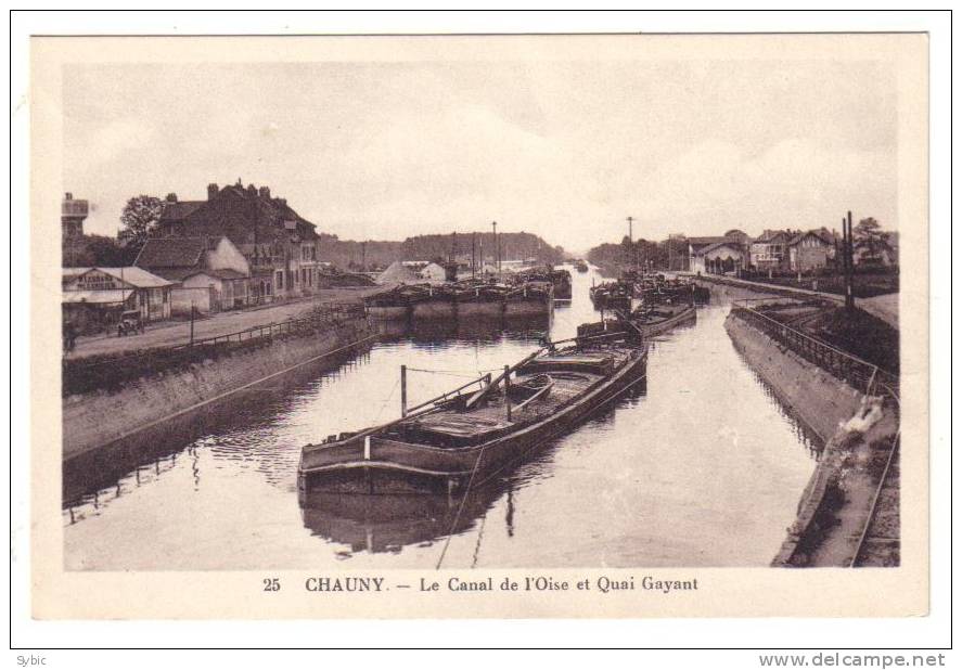 CHAUNY - Le Canal De L'Oise Et Quai Gayant - Chauny