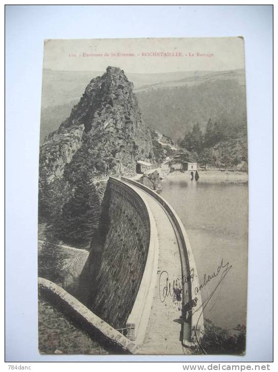 ROCHETAILLE  - LE BARRAGE 1905 - Rochetaillee