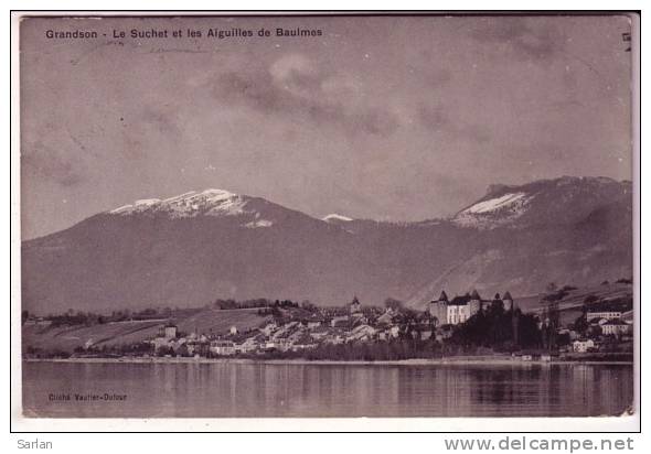 SUISSE , VAUD , GRANDSON , Le Suchet Et Les Aiguilles De Baulmes - Baulmes