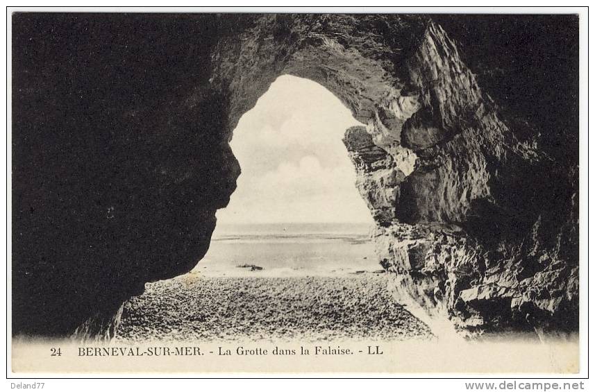 BERNEVAL SUR MER La Grotte Dans La Falaise - Berneval