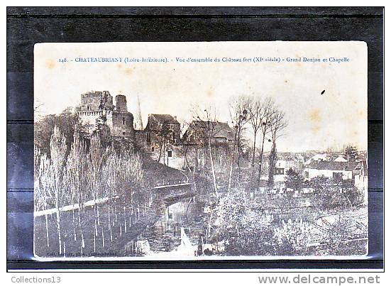 LOIRE ATLANTIQUE - Châteaubriant - Vue D'ensemble Du Château Fort - Grand Donjon Et Chapelle - Châteaubriant