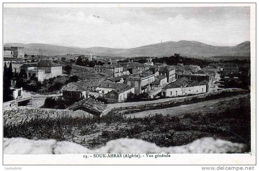 SOUK AHRAS VUE GENERALE COLL ETOILE PHOTO ALBERT - Souk Ahras