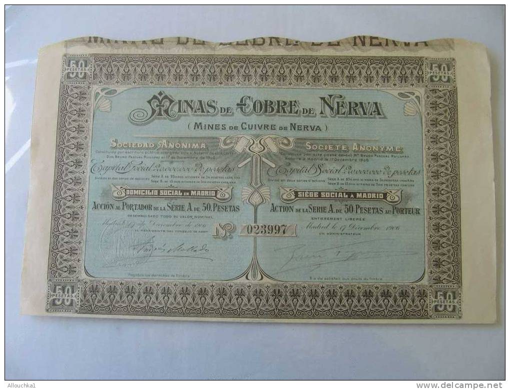 SCRIPOPHILIE: COLLECTIONNEUR TITRE / ACTION /BOURSE/PERIMES: MINAS DE COBRE DE NERVA/MINES DE CUIVRE ESPANA  MADRID 1906 - Mines