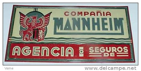 ANTIGUA CHAPA DE HOJALATA LITOGRAFIADA AÑOS 40 COMPAÑIA DE SEGUROS MANNHEIM, NUEVA CASI A ESTRENAR, MIDE 49 X 27 CMs. - Insurance