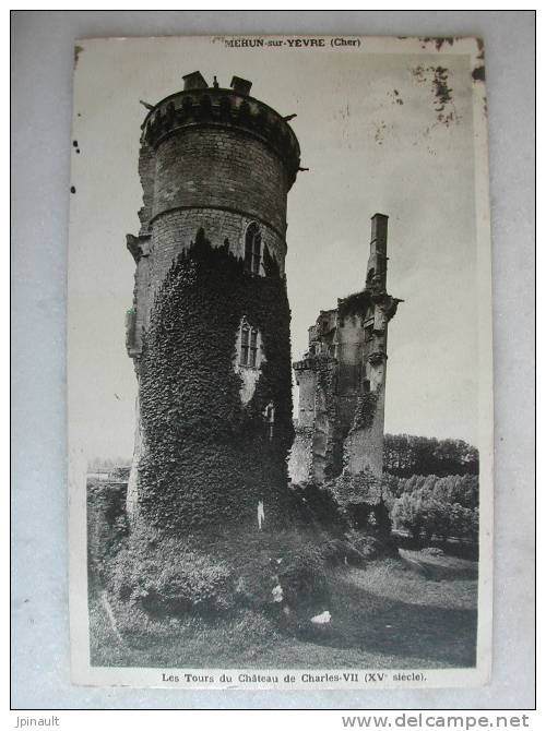 MEHUN SUR YEVRE - Les Tours Du Château De Charles VII - Mehun-sur-Yèvre