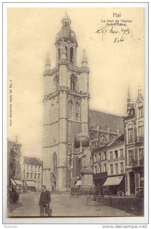 C2663 - Hal - La Tour De L' Eglise Notre-Dame " Nels Série 69 N° 8" - Halle