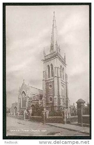 Early Real Photo Postcard Tower Church Ipswich Suffolk - Ref A14 - Ipswich