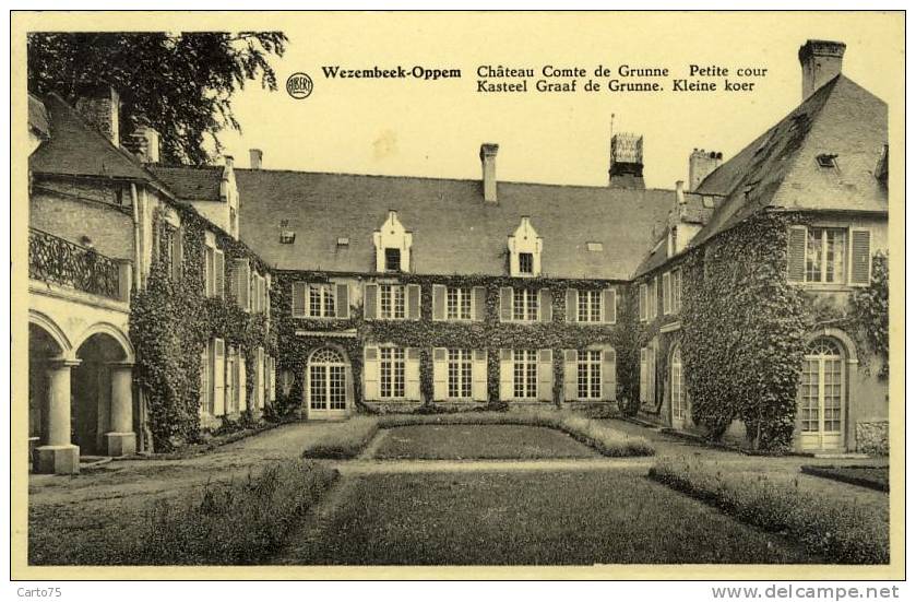 BELGIQUE - Wezembeek-Oppem - Château Compte De Grunne - Kasteel Graaf De Grunne - Wezembeek-Oppem