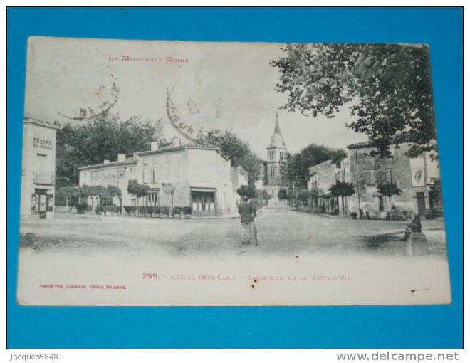 31) Revel - N° 299 - Carrefour De La Patte-d'oie - Année 1920 - EDIT Labouche - Revel