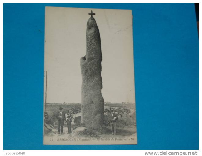 29) Brignogan - N° 72 - Lr Menhir De Pontusval - Année 1929 - Edit  N D - Brignogan-Plage