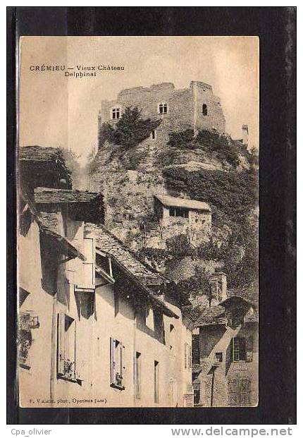 38 CREMIEU Chateau Delphinal, Ruines, Ed Vialatte, 191? - Crémieu