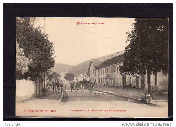 88 PLAINFAING Centre, Route Du Col Du Bonhomme, Animée, Ed Weick 10236, 191? - Plainfaing