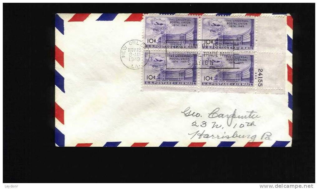 FDC The Universal Postal Union 1949 Air Mail Stamps Block Of 4 - 1941-1950