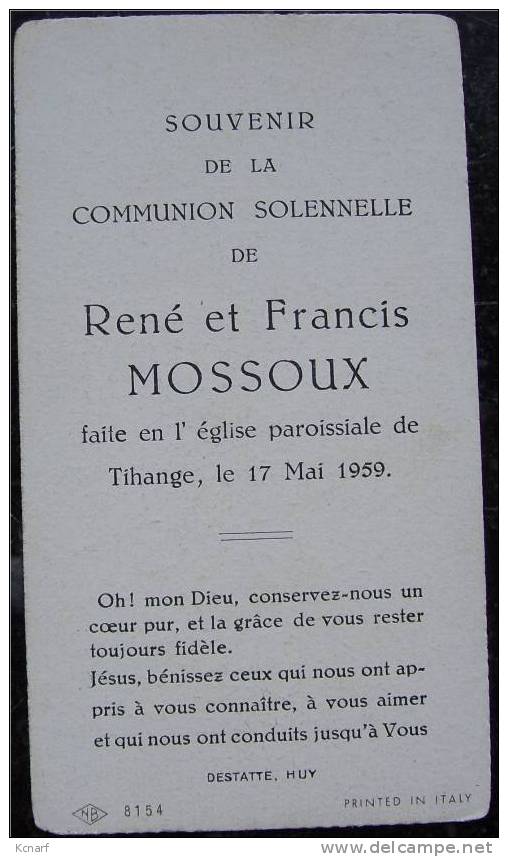 Faire-parts De Communion De TIHANGE En 1959 De MOSSOUX RENE & FRANCIS  Imprimé à HUY . - Andere & Zonder Classificatie