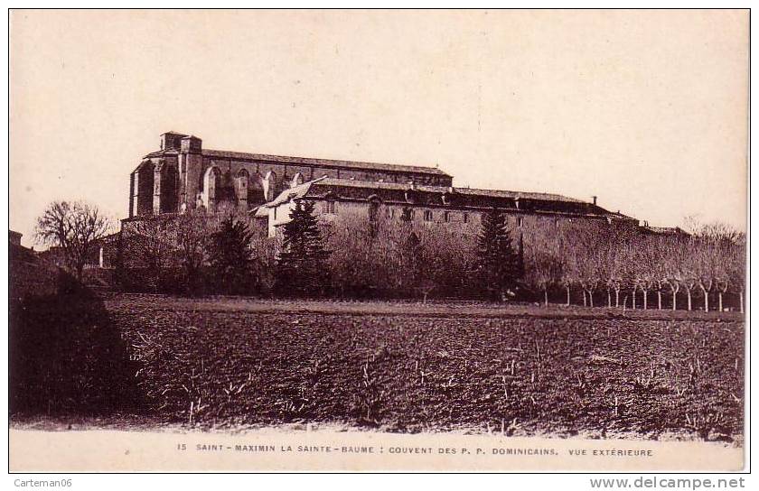 83 - Saint-Maximin La Sainte-Baume - Couvent Des P. P. Dominicains. Vue Extérieure - Saint-Maximin-la-Sainte-Baume