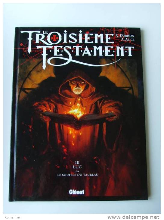 LE TROISIEME TESTAMENT 3 - LUC OU LE SOUFFLE DU TAUREAU - EO - Troisième Testament, Le