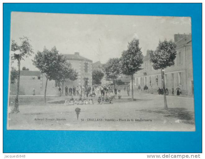 85) Challans - N° 32 - Place De La Gendarmerie - Année 1914 -EDIT Arteau - Challans