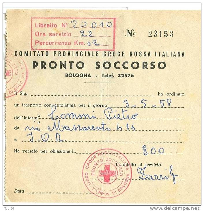 CROCE ROSSA IATALIANA -PRONTO SOCCORSO  BOLOGNA - RICEVUTA TRASPORTO  1958. - Croce Rossa
