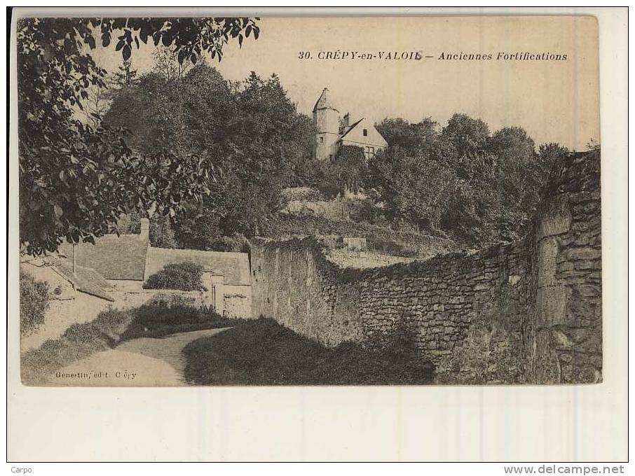 CRÉPY-EN-VALOIS. - Anciennes Fortifications. - Crepy En Valois