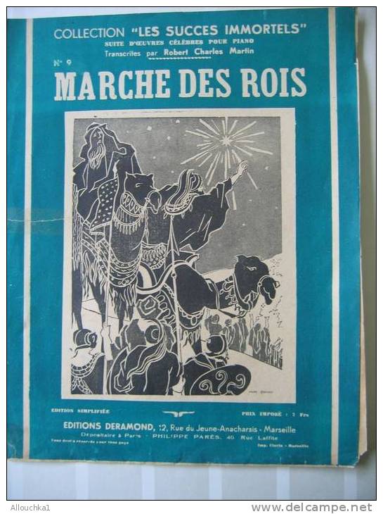 PARTITION MUSIQUE:"MARCHE DES ROIS  " POUR PIANO DE ROBERT CHARLES MARTIN :EDITION DERAMOND - Keyboard Instruments