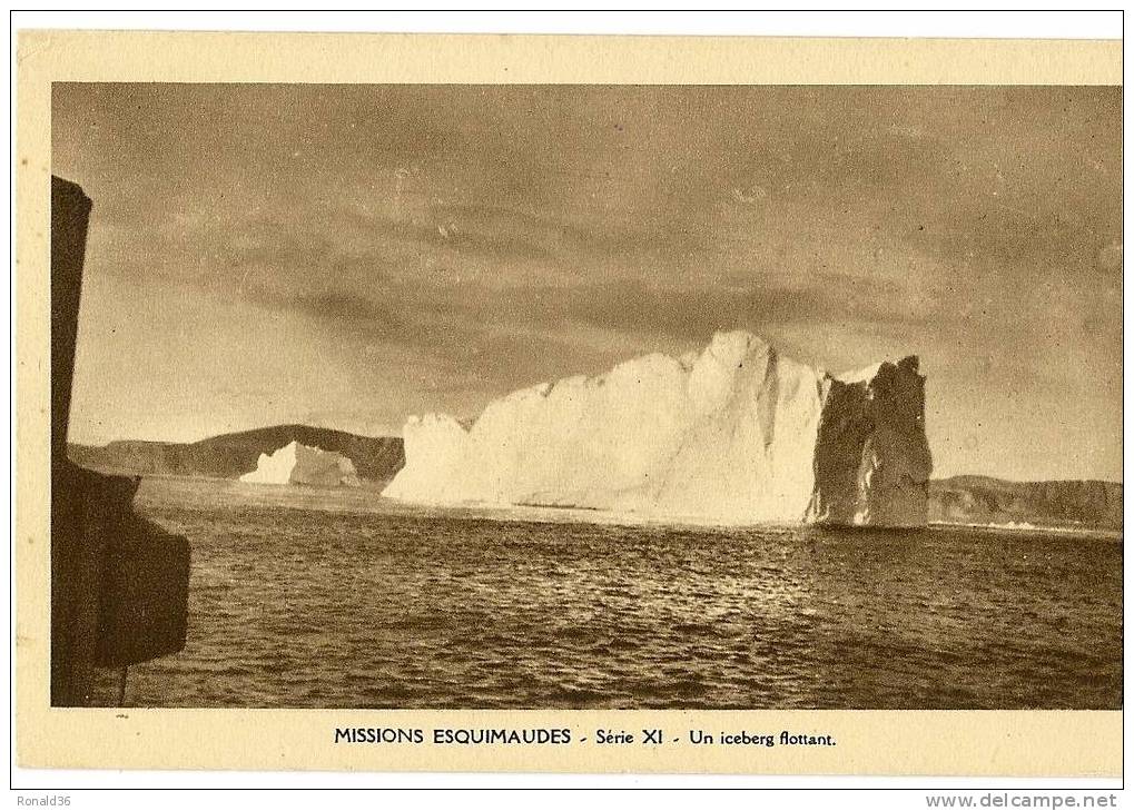 CP MISSIONS ESQUIMAUDES Série XI Un Iceberg Flottant (missionnaires Oblats De Marie Immaculée 75r Assomption 75) - Missie