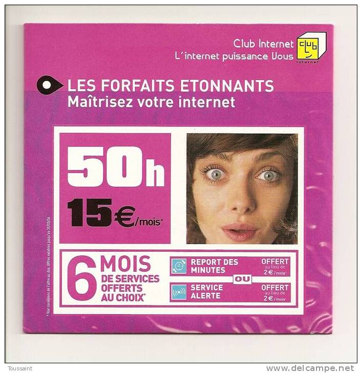 Club Internet: Les Forfaits Etonnants, Maitrisez Votre Internet, 50 Heures, Femme (08-1656) - Internetaansluiting