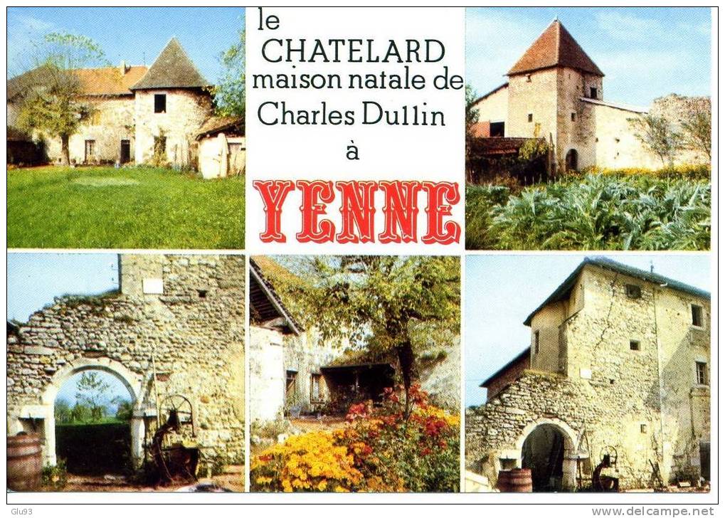 Lot 2 CP - Yenne (73) - Le Chatelard (maison De Ch. Dullin) -  Fort De Pierre Chatel - Yenne