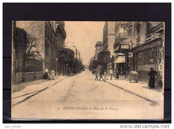 93 NOISY LE SEC Rue De La Forge, Animée, Bureau De Post, Ed ELD 9, 1918 - Noisy Le Sec