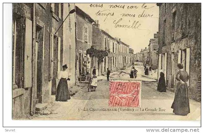 LA CHATAIGNERAIE . - La Grande Rue. - La Chataigneraie