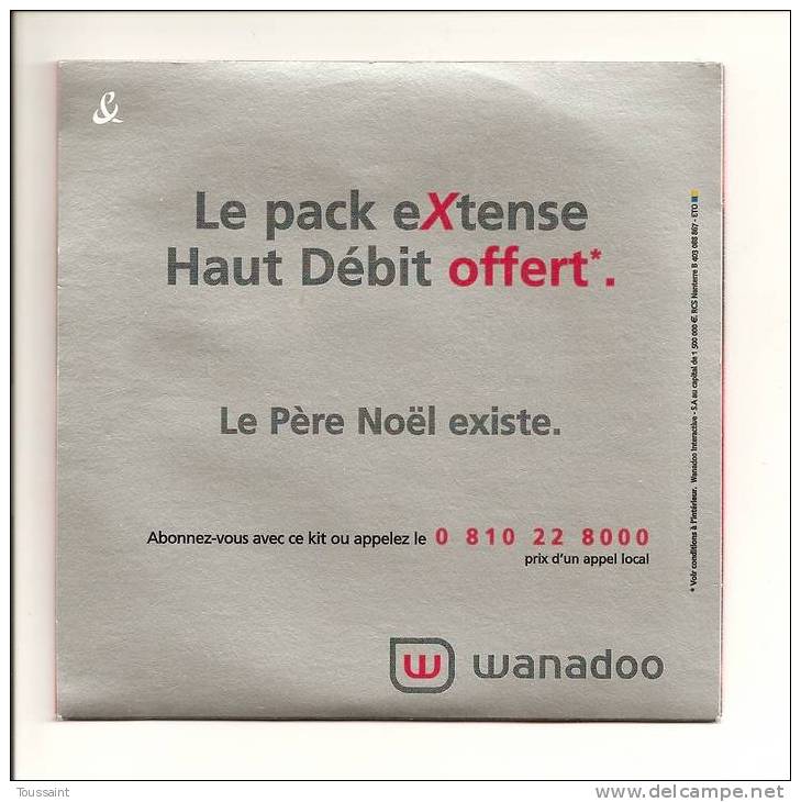 WANADOO: 10 Heures D´ Internet Par Mois Offertes Pendant 6 Mois, Appelez Le 0810228000 (08-1728) - Internetaansluiting