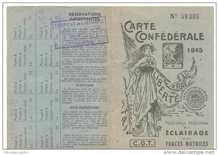 FEDERATION NATIONALE DE L ECLAIRAGE ET DES FORCES MOTRICES ) CARTE CONFEDERALE 1945  / C.G.T. - Labor Unions