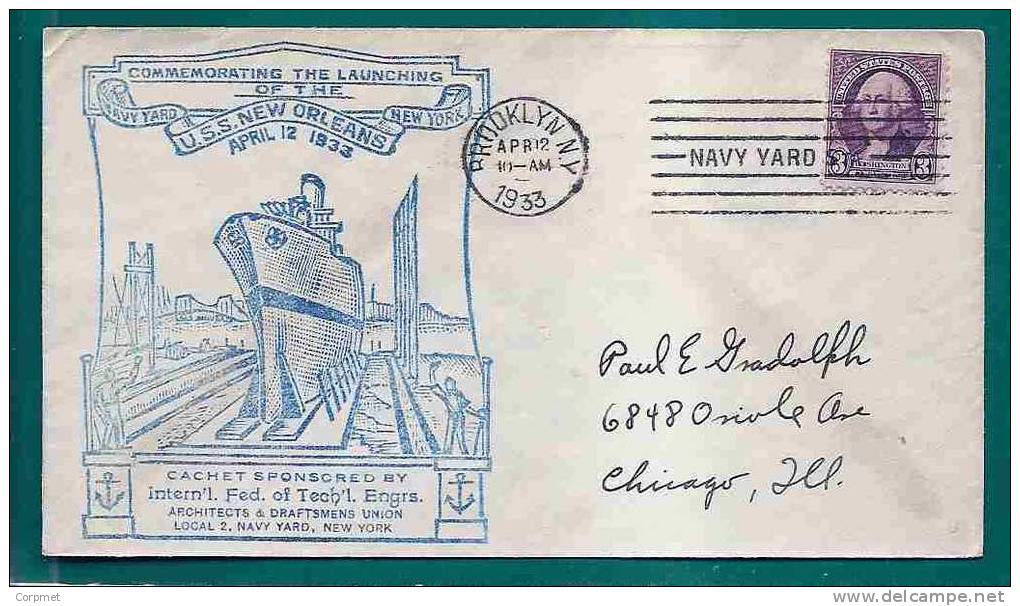 LAUNCHING OF THE U.S.S. NEW ORLEANS - 1933 USA COVER From NAVY YARD St. - NY To CHICAGO - Schiffahrt