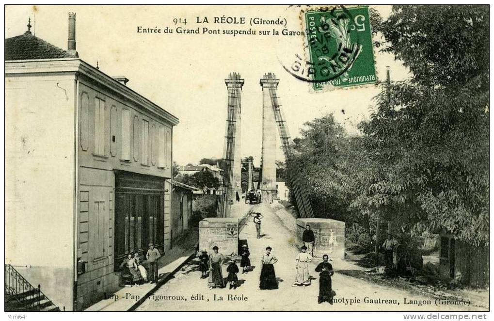 33 .  LA REOLE .  ENTREE DU GRAND PONT SUSPENDU SUR LA GARONE . - La Réole