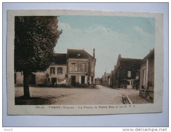 La Place, La Petite Rue Et Les PTT - Veron