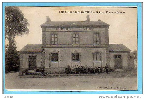 SAINT AUBIN D'ECROSVILLE -- Mairie Et école Des Garçons - Saint-Aubin-d'Ecrosville