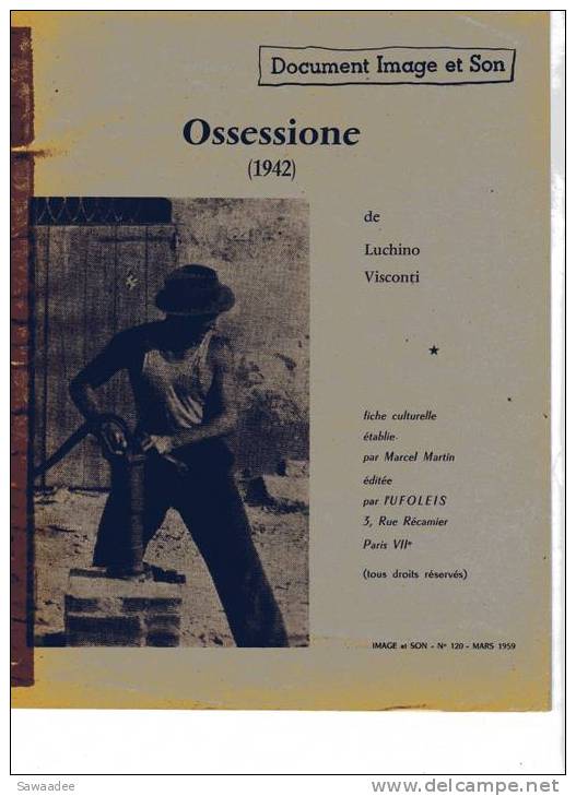 DOCUMENT - IMAGE ET SON - FILM  - OSSESSIONE - LUCHINO VISCONTI - 1959 - Cinéma/Télévision