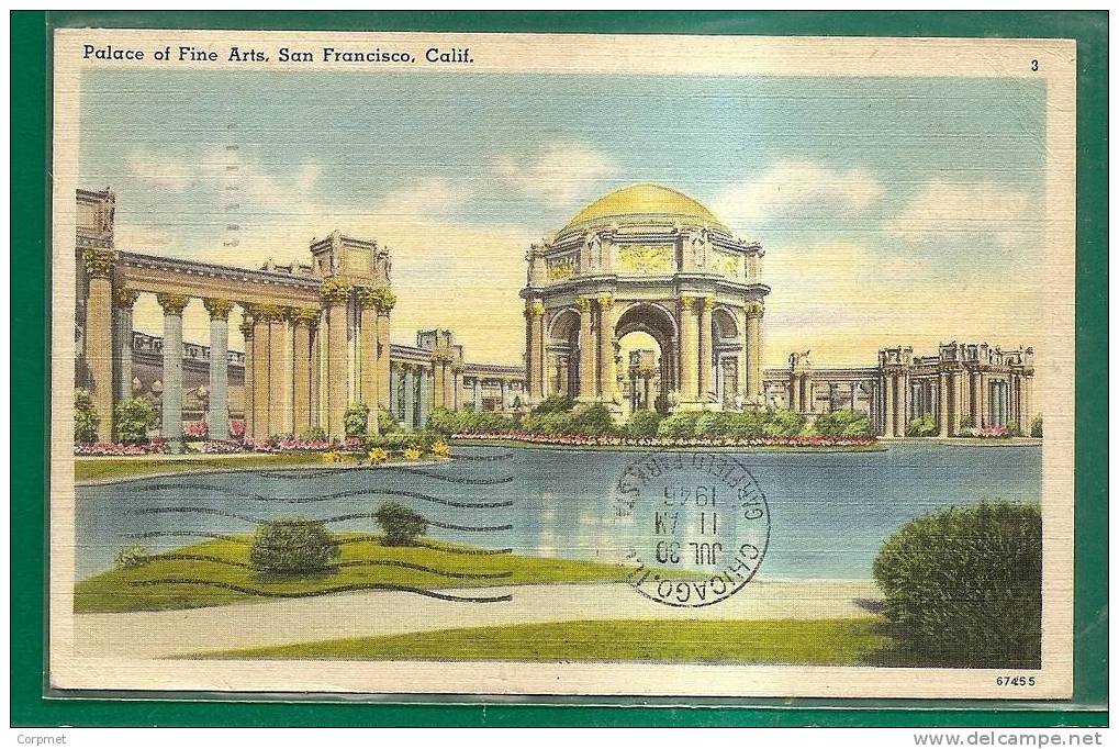 PANAMA PACIFIC INTERNATIONAL EXPOSITION - Palace Of Fine Arts Building - POSTCARD Sent In 1946 To CHICAGO - Foires