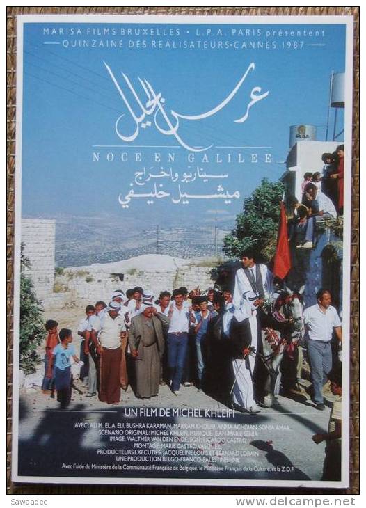 DOSSIER DE PRESSE - FILM - NOCE EN GALILEE - MICHEL KHLEIFI - PALESTINE - Kino/Fernsehen