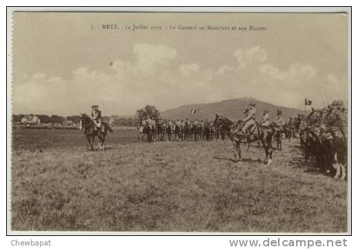 Metz - 14 Juillet 1919 - Le Général De Maud'Huy Et Son Escorte     -   7 - Metz Campagne