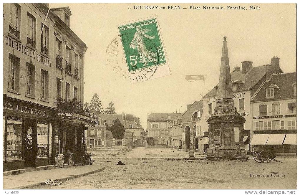 CP 76 GOURNAY EN BRAY Place Nationale, Fontaine, Halle ( Imprimerie A. LETRESOR Succ BENARD.MANGEANT) - Gournay-en-Bray