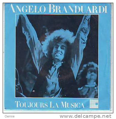 ANGELO  BRANDUARDI    TOUJOURS  LA  MUSICA - Autres - Musique Italienne