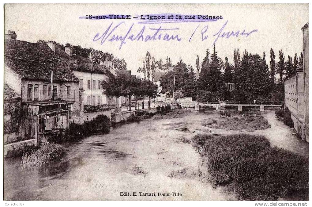 21 - COTE D'OR - IS Sur TILLE - L'IGNON Et La RUE POINSOT - Is Sur Tille