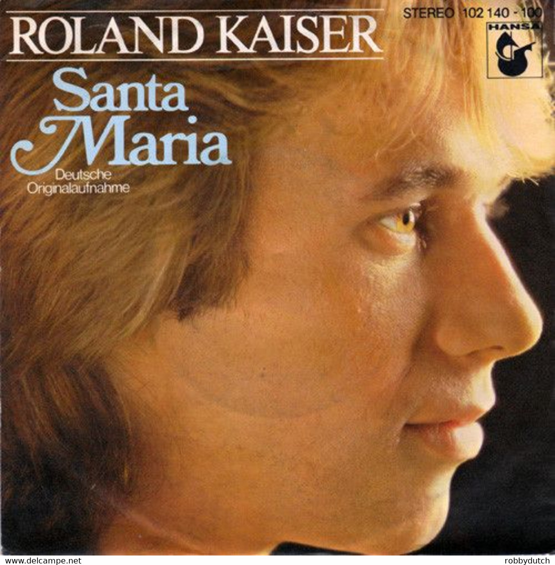 * 7" * ROLAND KAISER - SANTA MARIA (Holland 1980 Ex-!!!) - Other - German Music